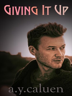 cover image of Giving It Up